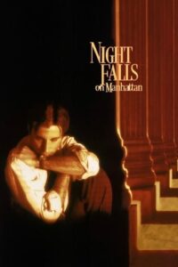 Βρώμικες υποθέσεις στο Μανχάταν / Night Falls on Manhattan (1996)