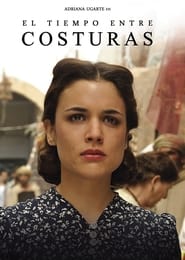 El tiempo entre costuras (2013-)