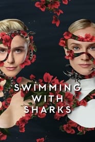 Swimming with Sharks (2022-)