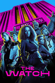 The Watch (2021-)