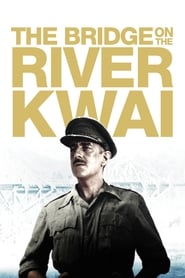 The Bridge On The River Kwai – Η Γέφυρα Του Ποταμού Κβάι (1957)