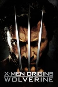 X-Men Origins: Wolverine / X-Men – Η Αρχή: Γούλβεριν (2009)