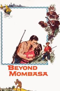 Beyond Mombasa (1956)